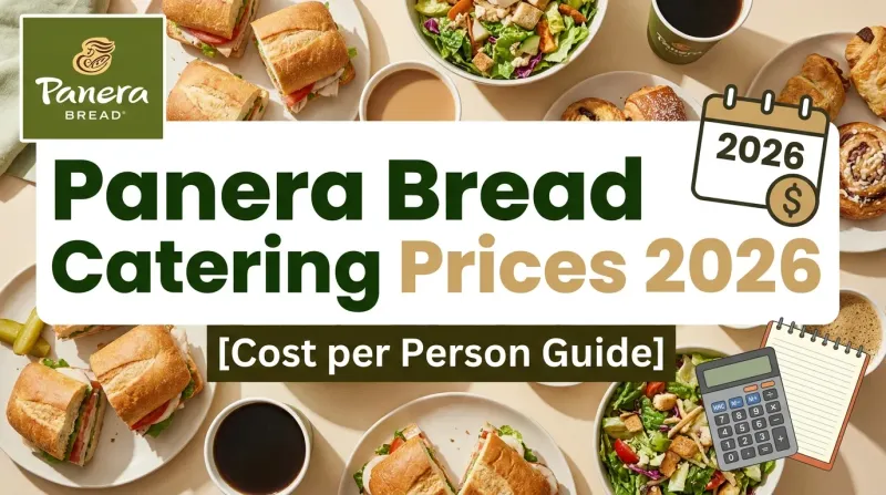 Panera Bread Catering Prices Guide 2026